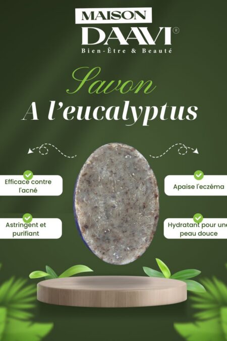 Le Savon a l'eucalyptus Maison Daavi nettoie en profondeur , apaise les irritations , lutte contre l'acné et laisse la peau fraiche , douce et hydratée